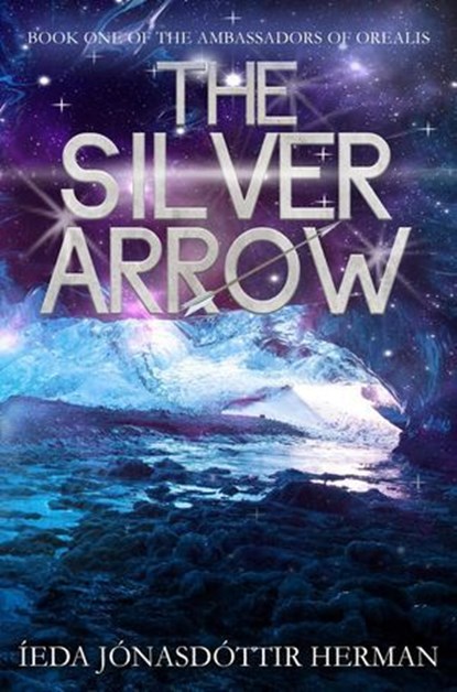 The Silver Arrow, Ieda Jonasdottir Herman - Ebook - 9781947233218