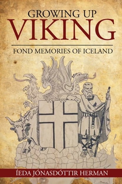 Growing Up Viking, Ieda Jonasdottir Herman - Ebook - 9781947233973