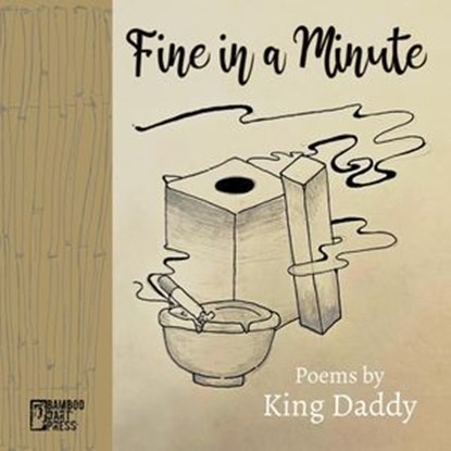 Fine in a Minute, King Daddy - Ebook - 9781947240957