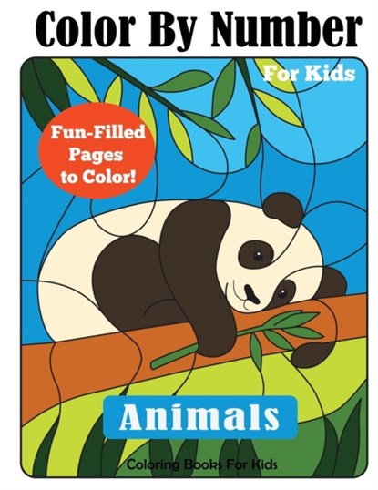 Color By Number for Kids, Coloring Books for Kids - Paperback - 9781947243118