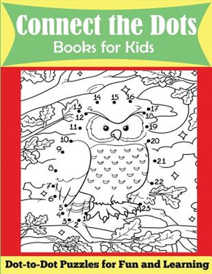 Connect the Dots Books for Kids, Dp Kids ; Kids Activity Books - Paperback - 9781947243149