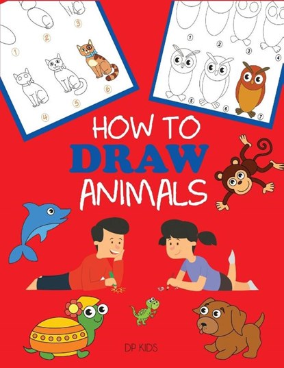 How to Draw Animals, Dp Kids - Paperback - 9781947243408