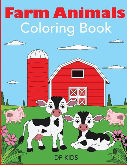 Farm Animals Coloring Book, Dp Kids - Paperback - 9781947243491