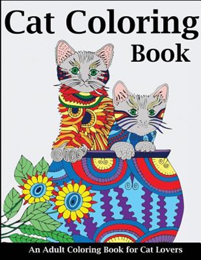 Cat Coloring Book, Creative Coloring - Paperback - 9781947243545