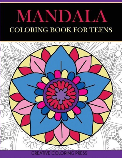 Mandala Coloring Book for Teens, Creative Coloring - Paperback - 9781947243644