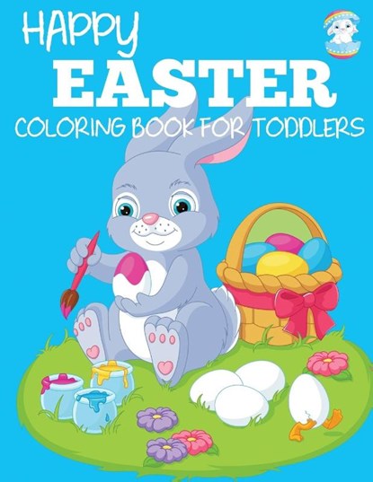 Happy Easter Coloring Book for Toddlers, Dp Kids - Paperback - 9781947243668