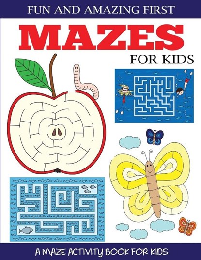 Fun and Amazing First Mazes for Kids, Dylanna Press - Paperback - 9781947243705