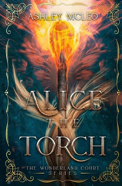 Alice the Torch, Ashley McLeo - Paperback - 9781947245747