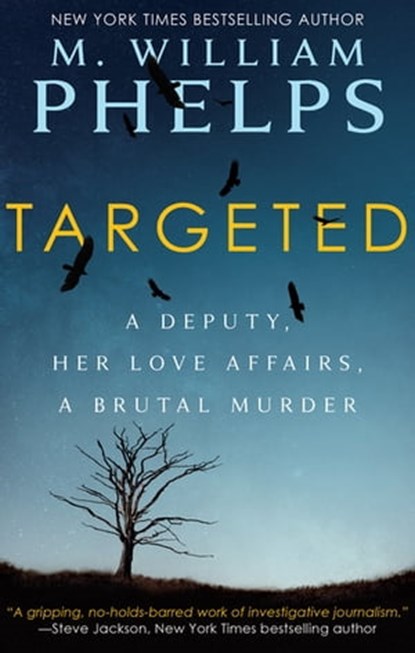 Targeted, M. William Phelps - Ebook - 9781947290082