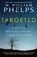 Targeted, M William Phelps - Paperback - 9781947290099