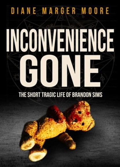 Inconvenience Gone, Diane Marger Moore - Ebook - 9781947290822