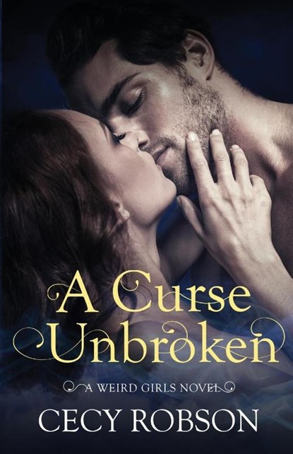 A Curse Unbroken, Cecy Robson - Paperback - 9781947330269