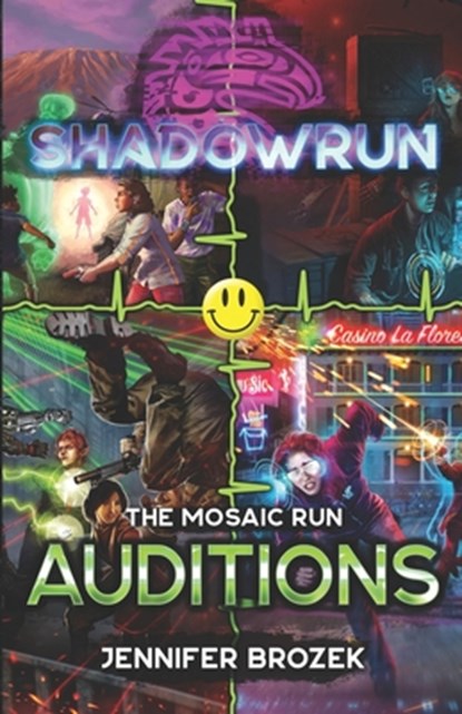 Shadowrun: Auditions: (A Mosaic Run Collection), Jennifer Brozek - Paperback - 9781947335820