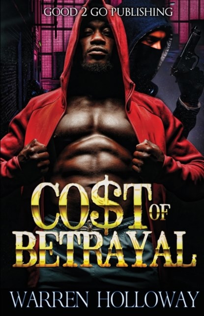 The Cost of Betrayal, Warren Holloway - Paperback - 9781947340466
