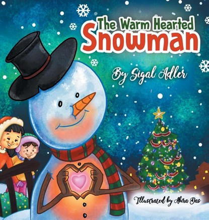 The Warm-Hearted Snowman, Sigal Adler - Gebonden - 9781947417083