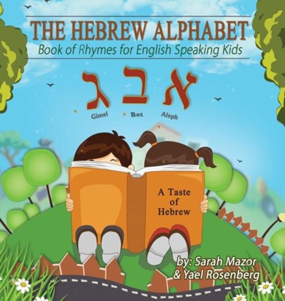 The Hebrew Alphabet, Sarah Mazor ; Yael Rosenberg - Gebonden - 9781947417205