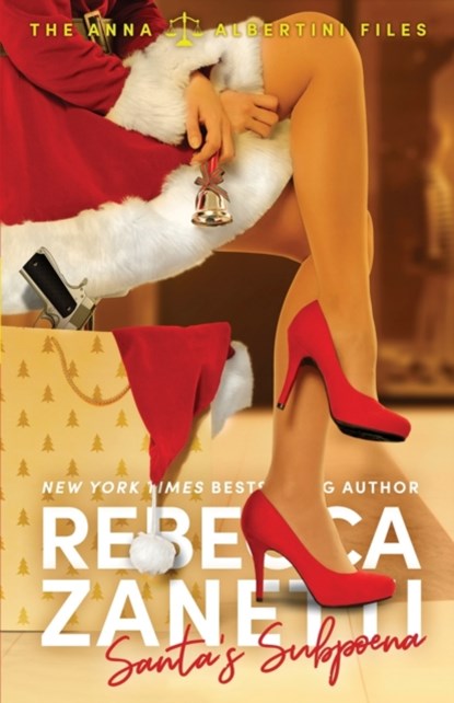 Santa's Subpoena, Rebecca Zanetti - Paperback - 9781947418172