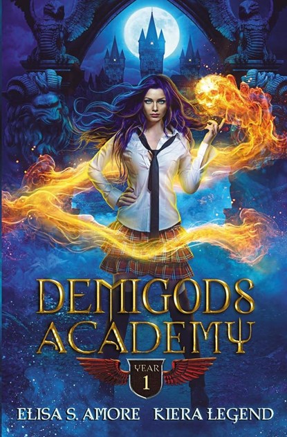 Demigods Academy - Year One, Elisa S Amore ; Kiera Legend - Paperback - 9781947425095