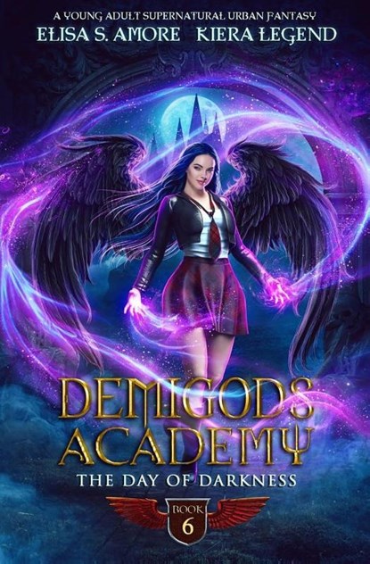Demigods Academy - Book 6, Elisa S Amore ; Kiera Legend - Paperback - 9781947425378