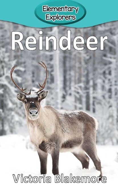 Reindeer, Victoria Blakemore - Gebonden - 9781947439450