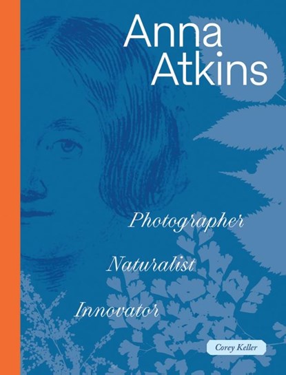 Anna Atkins, Corey Keller - Gebonden - 9781947440111