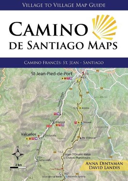 Camino De Santiago Maps, Anna Dintaman ; David Landis - Paperback - 9781947474284