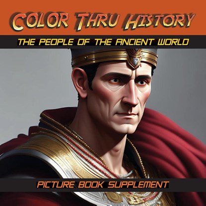 The People of the Ancient World, Learn & Color Books - Paperback - 9781947482432
