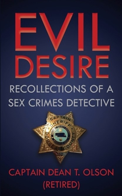 Evil Desire, Dean T Olson - Paperback - 9781947521124