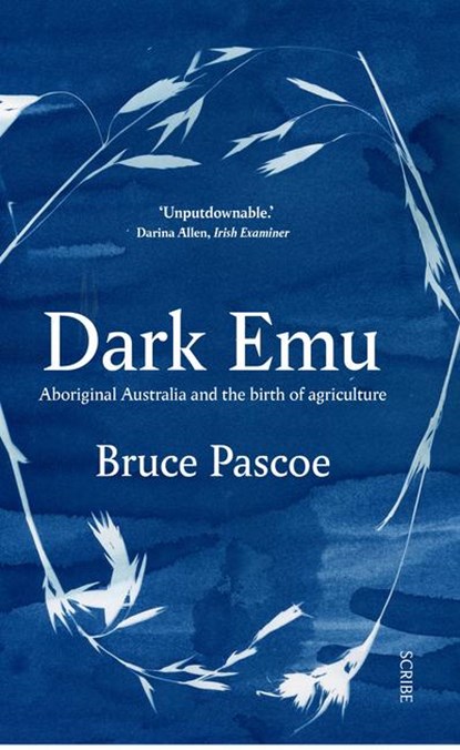 Pascoe, B: Dark Emu, Bruce Pascoe - Paperback - 9781947534087