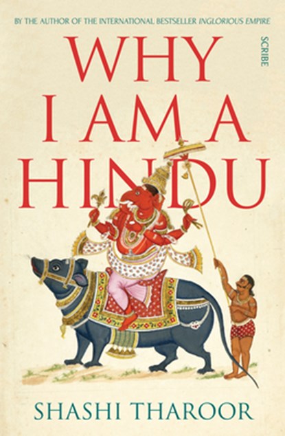 WHY I AM A HINDU, Shashi Tharoor - Paperback - 9781947534551