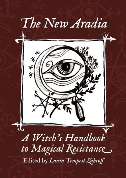 The New Aradia, Laura Tempest Zakroff - Paperback - 9781947544161