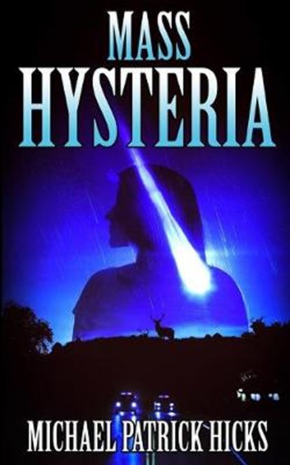 Mass Hysteria, HICKS,  Michael Patrick - Paperback - 9781947570009