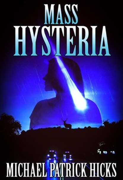 Mass Hysteria, Michael Patrick Hicks - Ebook - 9781947570016