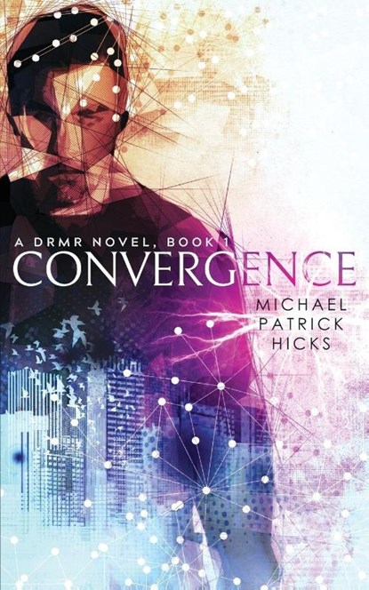 Convergence, Michael Patrick Hicks - Paperback - 9781947570078