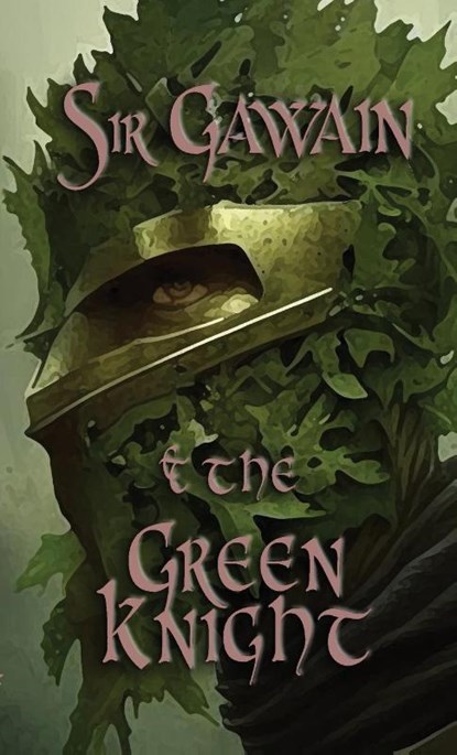 Sir Gawain & the Green Knight, Anonymous - Paperback - 9781947587182