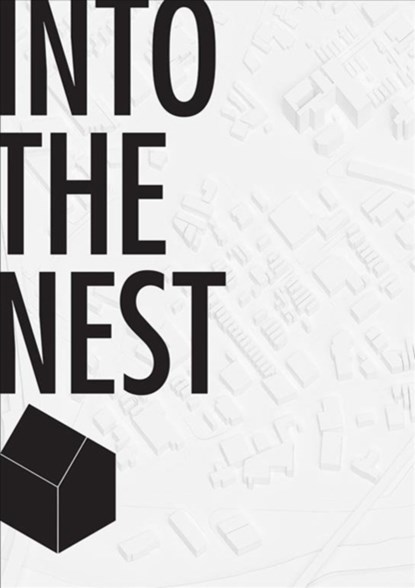 Into the Nest – Futures of Affordable Housing, Said Said - Paperback - 9781947603066