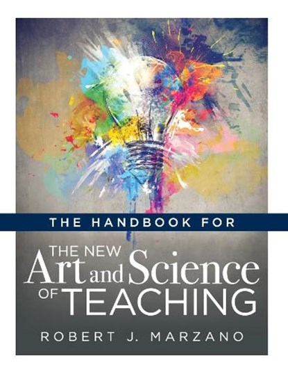 HANDBK FOR THE NEW ART & SCIEN, Robert J. Marzano - Paperback - 9781947604315
