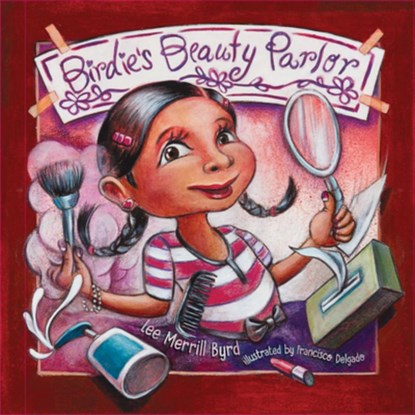 Birdie's Beauty Parlor, Lee Merrill Byrd - Gebonden - 9781947627284
