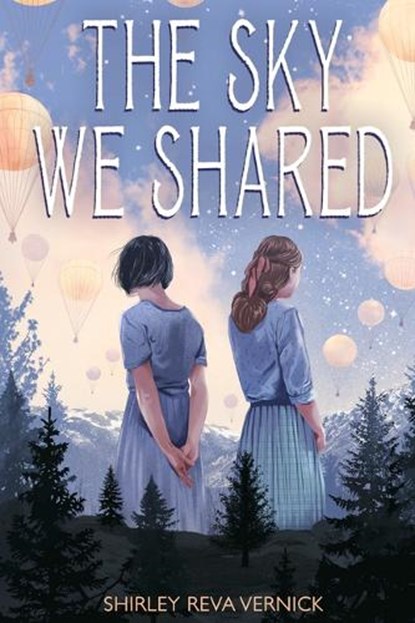 The Sky We Shared, Shirley Reva Vernick - Paperback - 9781947627871