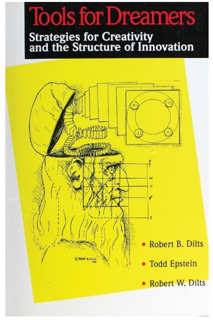 Tools for Dreamers, Robert Brian Dilts ; Todd Epstein ; Robert Warren Dilts - Paperback - 9781947629219