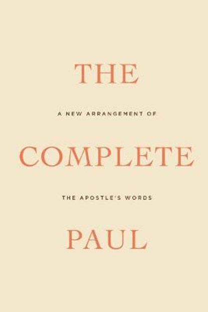The Complete Paul, Douglas Wilson - Paperback - 9781947644021