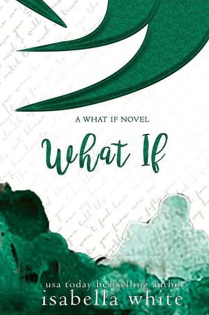 What if, Isabella White - Ebook - 9781947649507