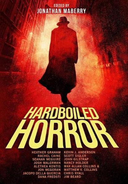 Hardboiled Horror, MABERRY,  Jonathan - Gebonden - 9781947654020