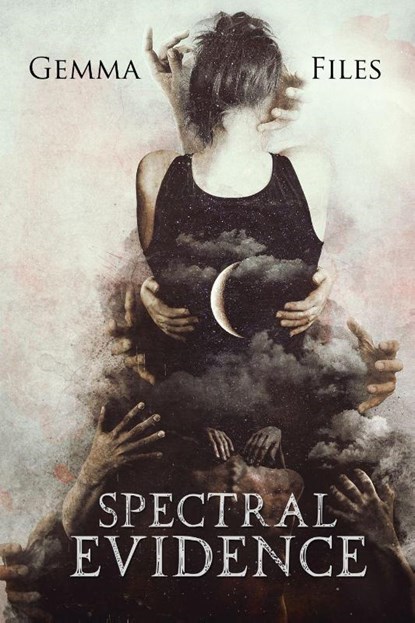 Spectral Evidence, Gemma Files - Paperback - 9781947654181
