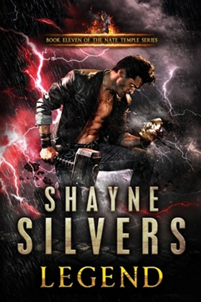 Legend: A Nate Temple Supernatural Thriller Book 11, Shayne Silvers - Paperback - 9781947709201