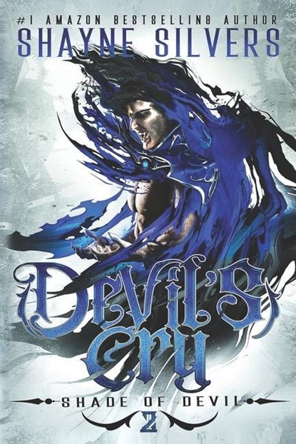 Devil's Cry: Shade of Devil Book 2, Shayne Silvers - Paperback - 9781947709331