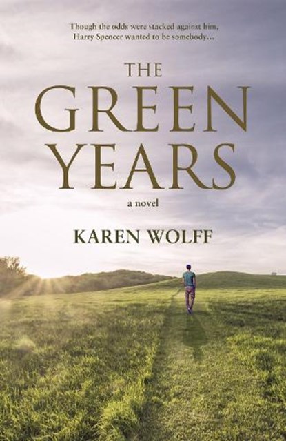 The Green Years, Karen Wolff - Paperback - 9781947727618