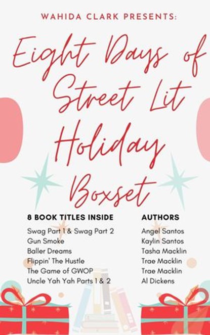 Eight Days of Street Lit Holiday Gift Box Set, Wahida Clark - Ebook - 9781947732728