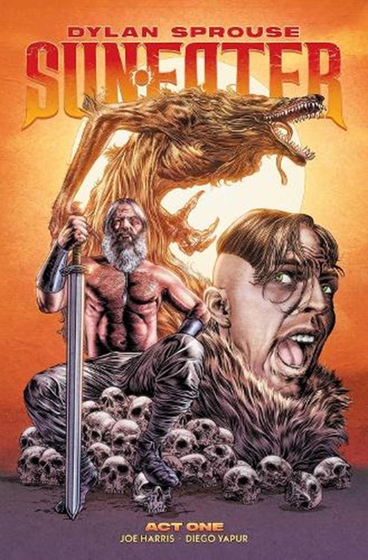 Sun Eater: Act One, Dylan Sprouse ; Joe Harris - Paperback - 9781947784284