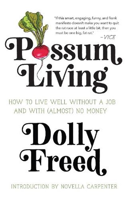 POSSUM LIVING, FREED,  Dolly - Paperback - 9781947793200